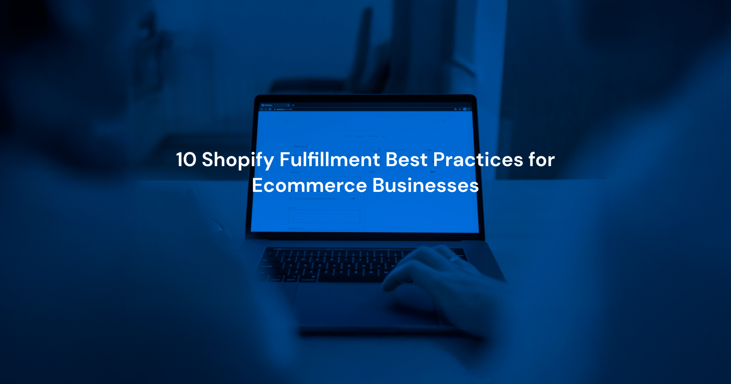 Shopify-Fulfillment-Best-Practices