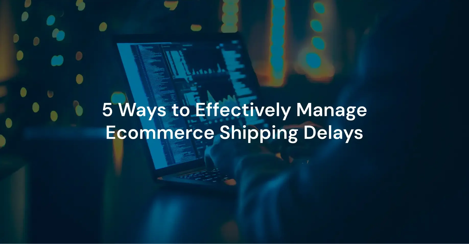 ecommerce-shipping-delays
